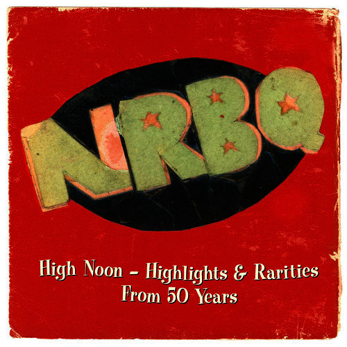 NRBQ "High Noon A 50Year Retrospective" Lone Star Music Magazine