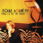Todd Snider Happy to Be Here