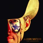 Aaron Watson The Underdog cover