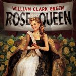 William Clark Green Rose Queen