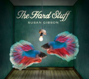 Susan Gibson's new album, "The Hard Stuff," releases Oct. 4 on her own For the Records label. 